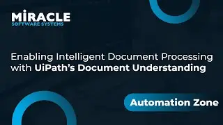 Enabling Intelligent Document Processing with UiPath’s Document Understanding | Automation Zone