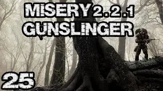 STALKER: Misery 2.2.1 #25. Нападение зомби. Поиск артефактов в аномалии Битум