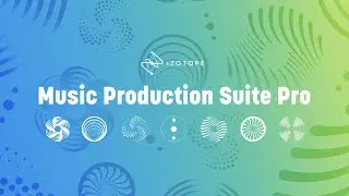 Introducing Music Production Suite Pro | iZotope