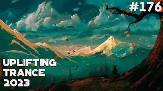🔊 Uplifting Trance 2023 Mix 🔹 October 🔹 Episode 