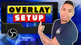 How To Add Overlays Using OBS studio [2021]