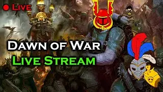 DAWN OF WAR SOULSTORM WITH THE BOYS!