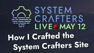 How I Crafted the New Website with Org Publish - System Crafters Live!