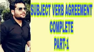 SUBJECT VERB AGREEMENT COMPLETE|For all competitive exams... PART-1