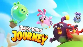 НОВЫЕ ЗЛЫЕ ПТИЦЫ - ОСВОБОЖДАЕМ ПТЕНЦОВ в игре Angry Birds Journey / Мобик