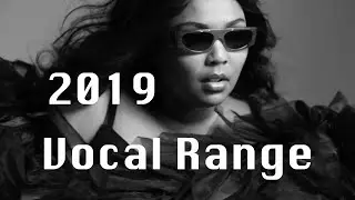 Lizzo - Live Vocal Range 2019 (D3-F#5-G6)