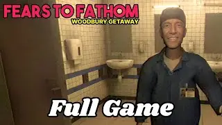 Fears To Fathom Woodbury Getaway - Full Game Walkthrough