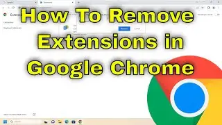 How To Remove Extensions in Google Chrome [Guide]