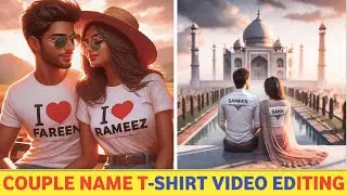 How To Make Couple Name Art Video Kaise Banaye | Couple T-Shirt Name Video Editing