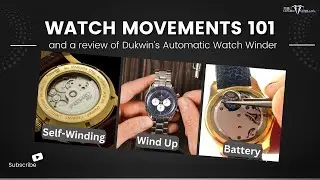 Understand Watch Movements & an Automatic Winder by @dukwinwatchwinder