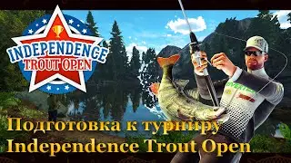 💙💛 Fishing Planet. Подготовка к турниру Independence Trout Open💛💙