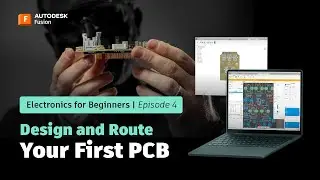 Fusion 360 Electronics for Beginners: Layout | Autodesk Fusion 360