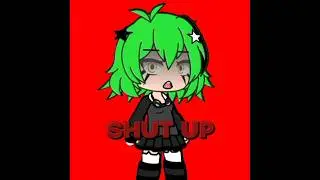 SHUT UP #gachatrend #dreamcore #gachalife #gachameme #gacha #meme #gachaclub #gachatiktok #tiktok