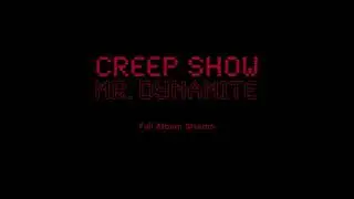 Creep Show - Mr Dynamite [Full Album Stream]