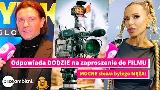 SZOK! Radosław Majdan TO chce w FILMIE DODY - MOCNE słowa byłego MĘŻA