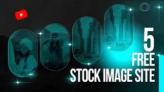 5 Free Stock Image sites | Stock Image site | Free Image Download
