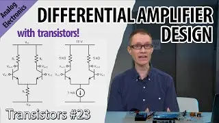 Differential Amplifiers with Transistors (23-Transistors)