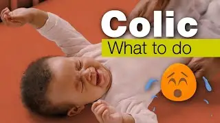 Colic Relief Tips & When to Call Your Pediatrician | AAP 