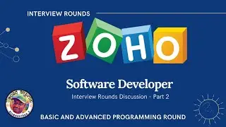 ZOHO | Software Developer | Interview Rounds - Part 2 | Basic and Advanced Programming level | தமிழ்