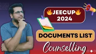 🔥JEECUP 2024🔥Documents 📃 List