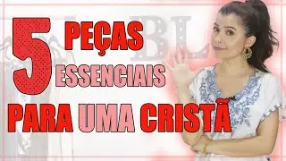 5 peças ESSENCIAIS que uma CRISTÃ deve ter - Moda Evangélica 2020 I Blog da Le