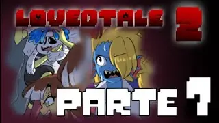 LOVEDTALE 2 (Película) - PARTE 7