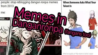 Random Memes in Danganronpa 2024