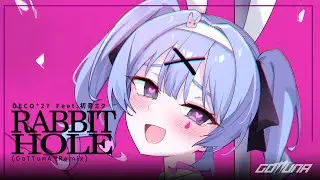 DECO*27 - Rabbtit Hole Feet.初音ミク (GoTTunA Remix)