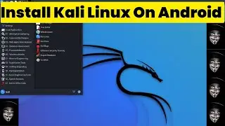 How To Install Kali Linux In Android | Kali Linux on Android without Root | Kali Linux in Termux