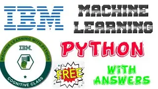 IBM Machine Learning Free Professional Certification with answers