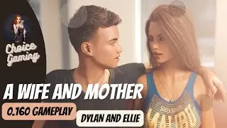 A wife and mother v 0.160 gameplay ● Dylan and Ellie p.2