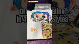 Drawing Coraline in 4 Different Styles (Coco) with Posca Markers 