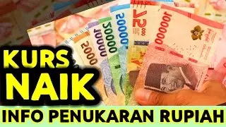 HARI INI HASIL KURS KE RUPIAH NILAINYA NAIK LUMAYAN BUAT TKI YANG MAU TRANSFER UANG KE INDONESIA
