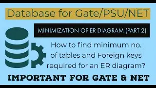53. Minimization of ER Diagram (Part 2) | Important Topic for GATE | Database for GATE/NET/NIELIT