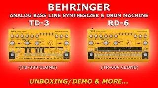 🙂 BEHRINGER TD-3 Synthesizer & RD-6 Drum Machine / UNBOXING / DEMO & MORE...