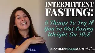 5 Things To Try if Youre Not Losing Weight on a 16:8