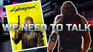 We Need To Talk About Cyberpunk 2077 (Nomad Ending Discussion)