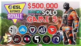 $500,000 🥊ESL Katowice Solo🥊 Game 5 Viewing Party (Fortnite)