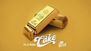 Flo Rida & 99 Percent - Cake [10 Hours]