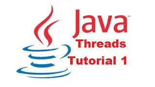 Java Threads Tutorial 1 - Introduction to Java Threads