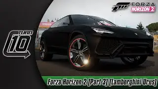 Forza Horizon 2 (Xbox One) (Let's Play/Walkthrough) [Part 3] [Lamborghini Urus]