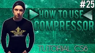 How To Use A Compressor In Adobe Audition CS6 - Tutorial #25