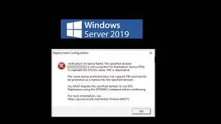 Verification of Replica Failed. The Specified Domain DomainName is still using the File Replication