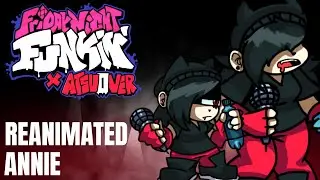 Friday Night Funkin Reanimated Annie Mod!