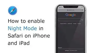 🔵How to enable Night Mode in Safari on iPhone and iPad?