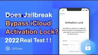 Does Jailbreak Bypass iCloud Activation Lock? How to Jailbreak iCloud Locked iPhone 2023