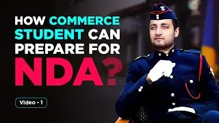 How Commerce Students Can Prepare for NDA ?