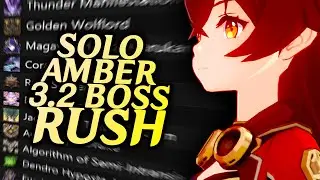 SOLO AMBER FIGHTS EVERY BOSS IN GENSHIN 3.2