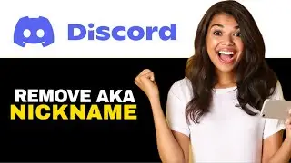 REMOVE DISCORD AKA NICKNAME!