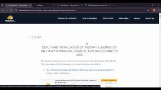Setup & installation of Instant Kubernetes: K8 VM with Minikube, Kubectl & K8 Dashboard on AWS Promo